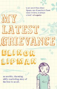 My Latest Grievance