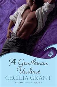 A Gentleman Undone: Blackshear Family Book 2