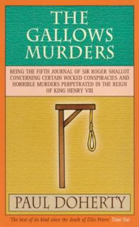 Gallows Murders (Tudor Mysteries, Book 5)