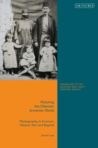 Bokomslag för "Picturing the Ottoman Armenian World"