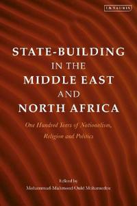 Bokomslag for "State-Building in the Middle East and North Africa"