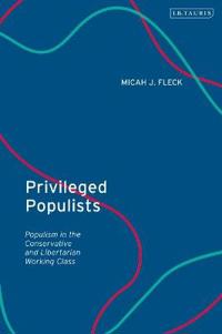 Privileged Populists