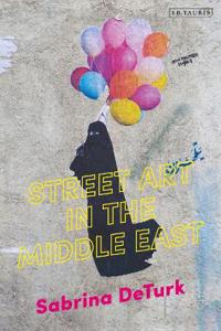 Bokomslag för "Street Art in the Middle East"