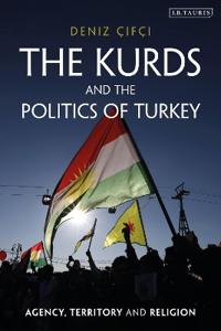 Bokomslag för "The Kurds and the Politics of Turkey"