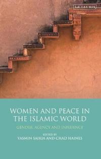 Bokomslag för "Women and Peace in the Islamic World"