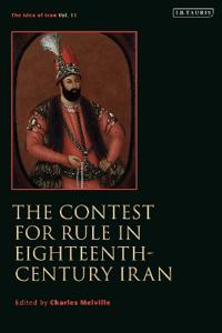 Kirjan kansi "The Contest for Rule in Eighteenth-Century Iran"