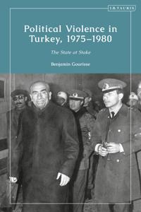 Bokomslag för "Political Violence in Turkey, 1975-1980"