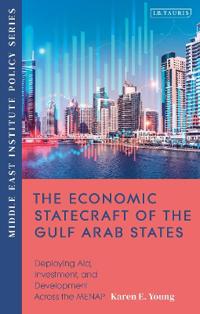 Bokomslag för "The Economic Statecraft of the Gulf Arab States"