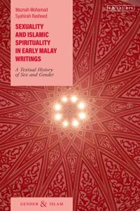 Bokomslag för "Sexuality and Islamic Spirituality in Early Malay Writings"