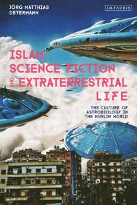 Bokomslag for "Islam, Science Fiction and Extraterrestrial Life"