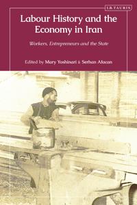 Kirjan kansi "Labour History and the Economy in Iran"