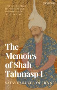 Bokomslag för "The Memoirs of Shah Tahmasp I"