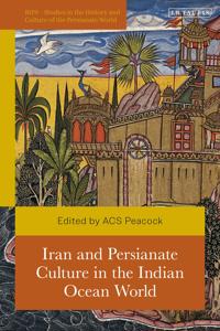 Iran and Persianate Culture in the Indian Ocean World