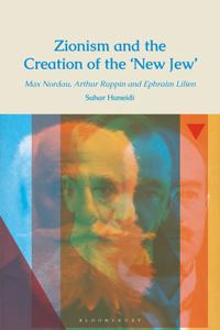 Zionism and the Creation of the ‘New Jew’