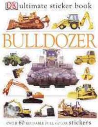 Ultimate Sticker Book: Bulldozer