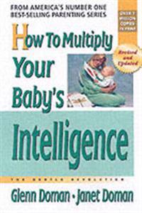How to multiply your babys intelligence - the gentle revolution