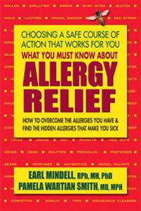 What You Must Know About Allergy Relief