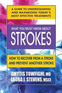 What You Must Know About Strokes