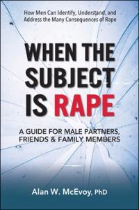 When the Subject is Rape