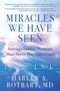 Miracles We Have Seen