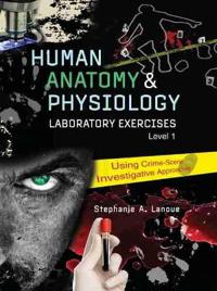 Human Anatomy & Physiology Laboratory Exercies 1