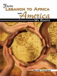 From Lebanon to Africa and America