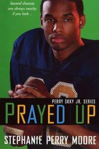 Prayed Up