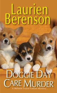 A Melanie Travis Canine Mystery