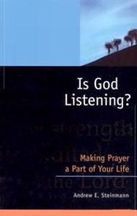 Is God Listening?