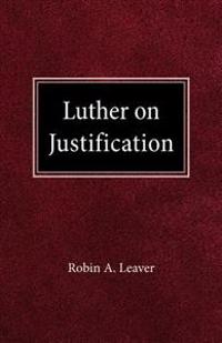 Luther on Justification