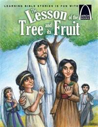 The Lesson of the Tree and Its Fruit - Arch Books
