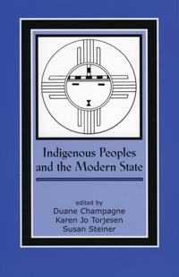Indigenous Peoples and the Modern State