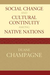 Social Change and Cultural Continuity among Native Nations