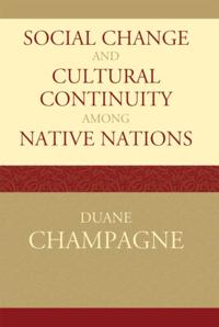 Social Change and Cultural Continuity among Native Nations