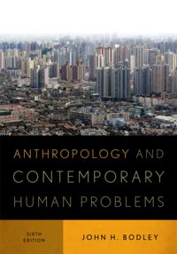 Anthropology and Contemporary Human Problems