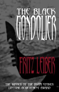Black Gondolier and Other Stories