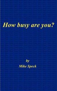 How Busy are You?