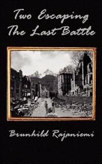 Two Escaping the Last Battle