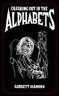 Crashing Out in the Alphabets