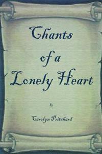 Chants of a Lonely Heart