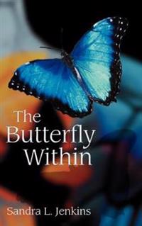 The Butterfly within