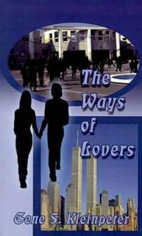 The Ways of Lovers