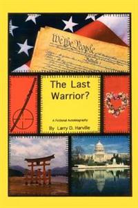 Bokomslag for "The Last Warrior?"