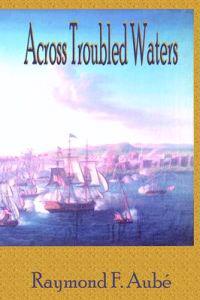 Across Troubled Waters