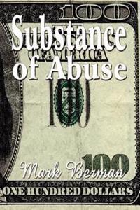 Bokomslag for "Substance of Abuse"