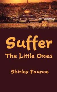 Bokomslag för "Suffer the Little Ones"
