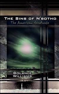The Sins of N'Botho: the American Graduate