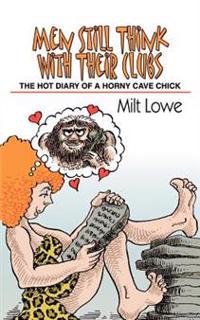 Men Still Think with Their Clubs