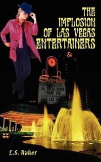 The Implosion of Las Vegas Entertainers