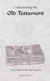 Understanding the Old Testament